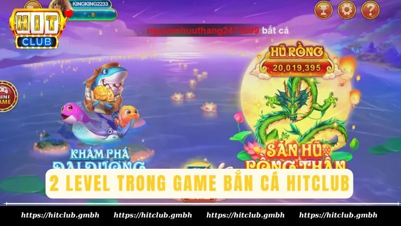 Khám phá giới hạn qua từng level trong game bắn cá Hitclub Khám phá giới hạn qua từng level trong game bắn cá Hitclub